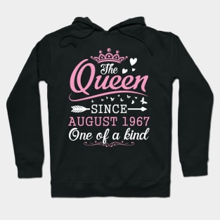 The Queen Since August 1967 One Of A Kind Happy Birthday 53 Years Old To Me You Hoodie